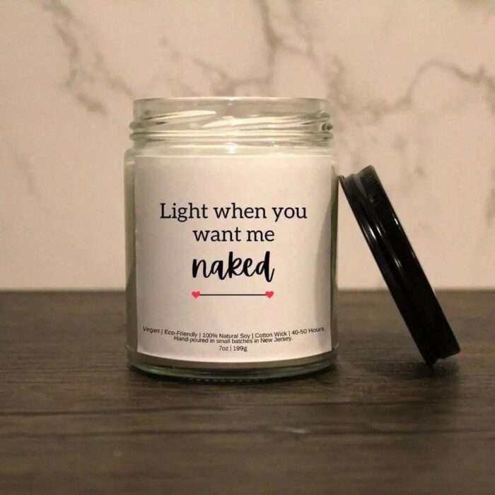 Light When You Want Me Naked Candle| Valentine's Day Candle| Romantic Candle| Gift For Her| Gift For HIm|Funny Candle| Happy Valentine's Day - Image 2